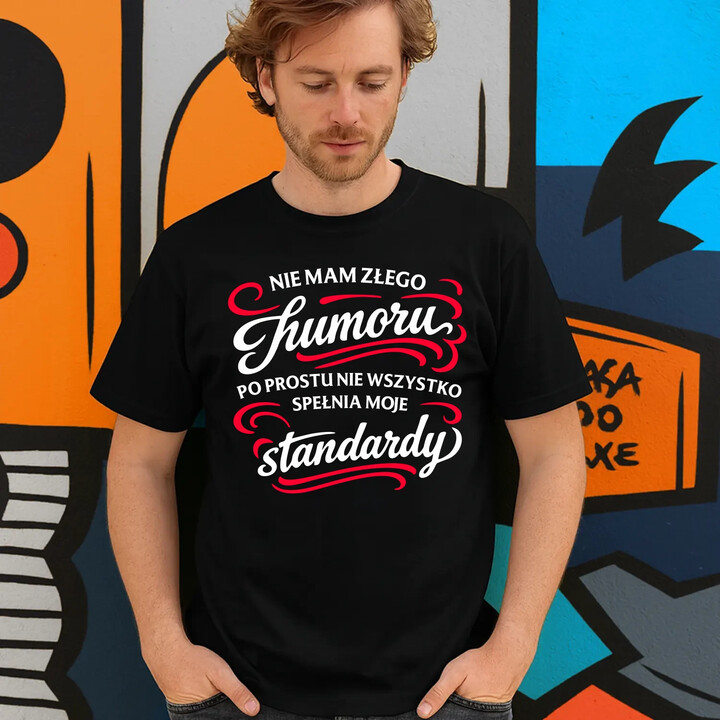 Nie mam złego humoru - męska koszulka na prezent