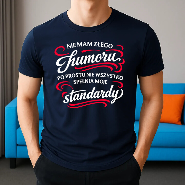 Nie mam złego humoru - męska koszulka na prezent