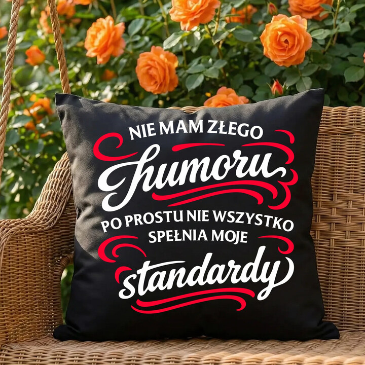 Nie mam złego humoru - czarna poduszka na prezent