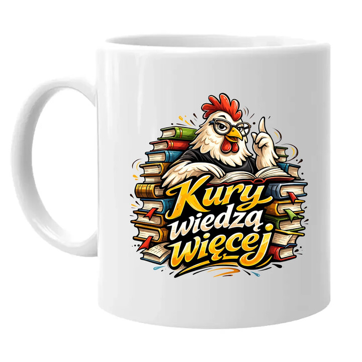 Kury wiedzą więcej - kubek na prezent