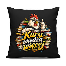 Kury wiedzą więcej - czarna poduszka na prezent