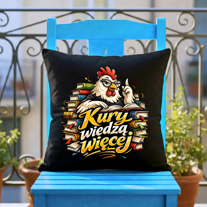 Kury wiedzą więcej - czarna poduszka na prezent