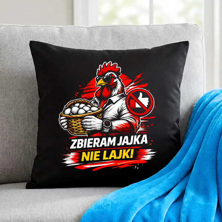 Zbieram jajka, nie lajki - czarna poduszka na prezent