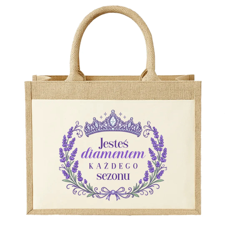 Jesteś diamentem każdego sezonu - Torba z juty na prezent