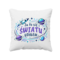 Ja to się światu udałem - poduszka na prezent
