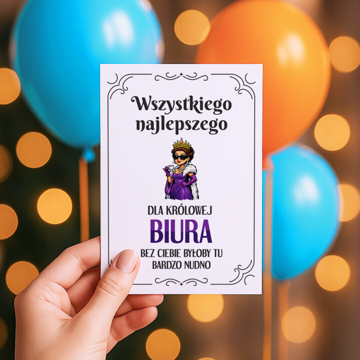 Wszystkiego najlepszego dla królowej biura - bez Ciebie byłoby tu bardzo nudno - kartka okolicznościowa na prezent