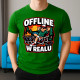 Offline w realu - męska koszulka na prezent