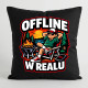 Offline w realu - czarna poduszka na prezent