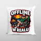 Offline w realu - poduszka na prezent