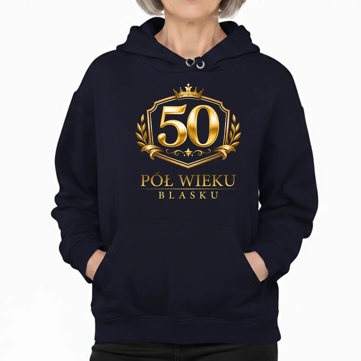 50 - pół wieku blasku - damska bluza na prezent