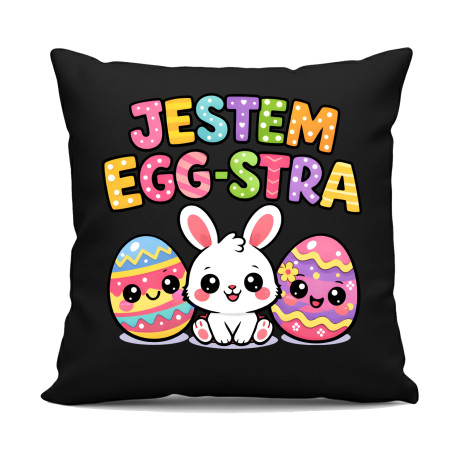 Jestem egg-stra - czarna poduszka na prezent