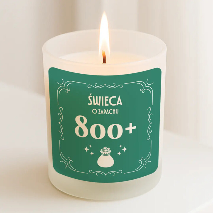 Świeca o zapachu 800+ - świeczka zapachowa na prezent