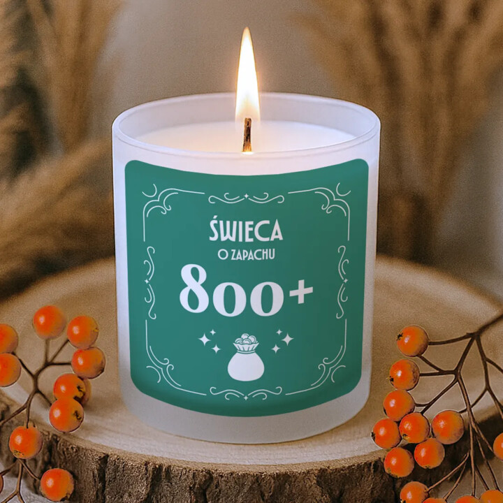 Świeca o zapachu 800+ - świeczka zapachowa na prezent