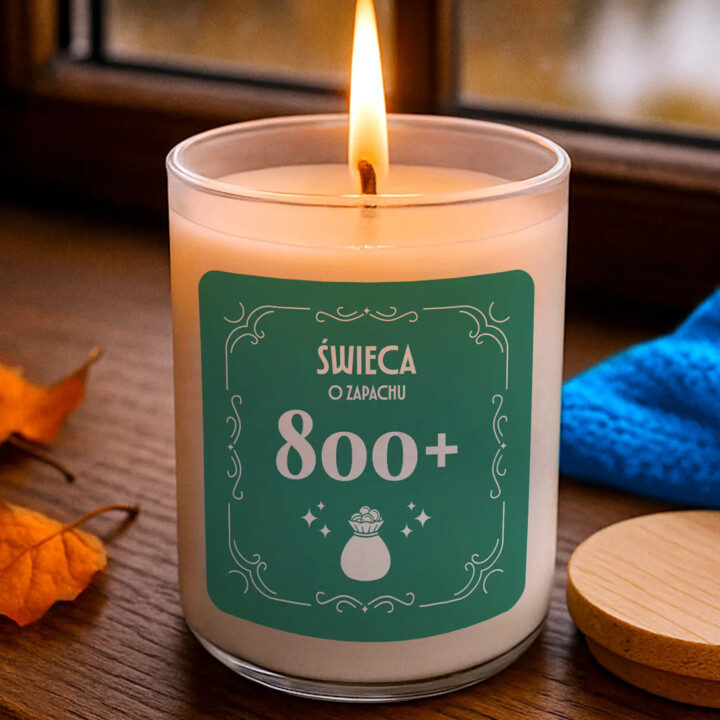 Świeca o zapachu 800+ - świeczka zapachowa na prezent