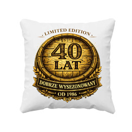 Limited edition 40 lat - dobrze wysezonowany - od 1986 - poduszka na prezent