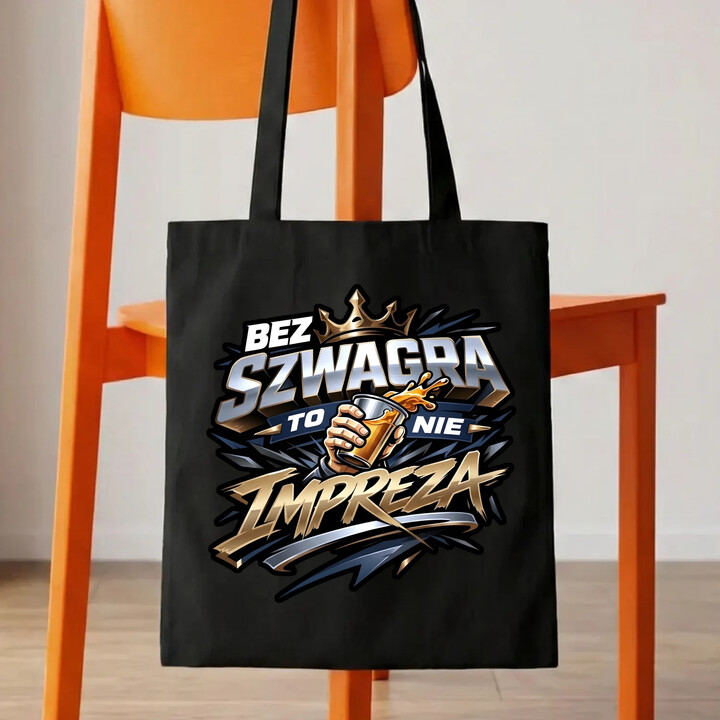 Bez szwagra to nie impreza - torba na prezent