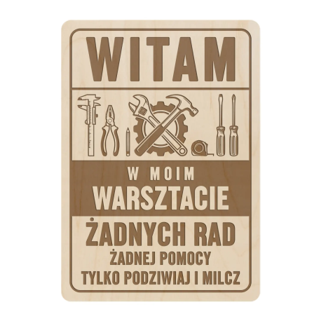 Witam w moim warsztacie - drewniana tabliczka z grawerem