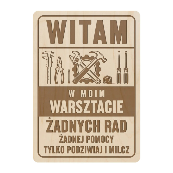 Witam w moim warsztacie - drewniana tabliczka z grawerem