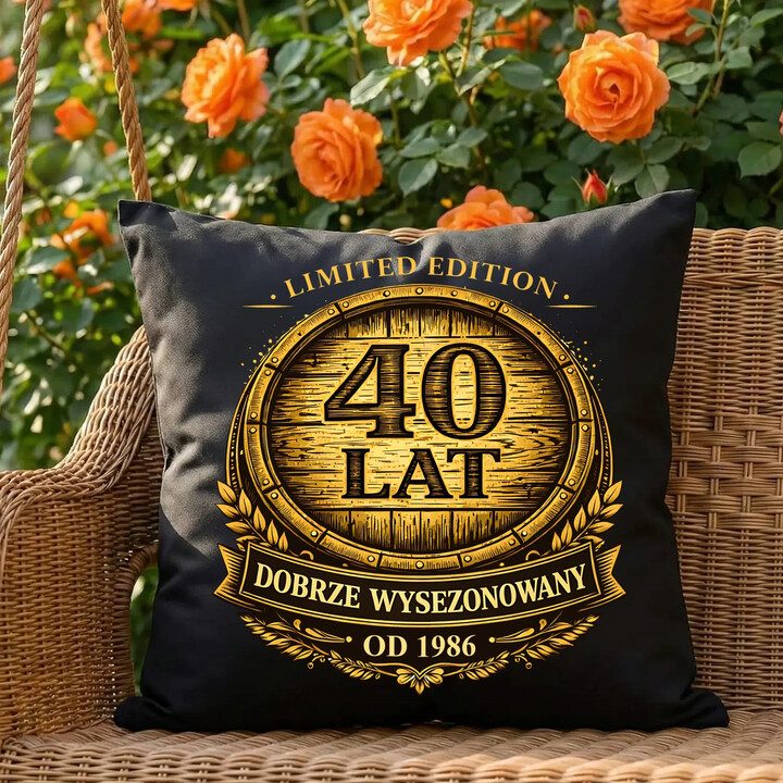 Limited edition 40 lat - dobrze wysezonowany - od 1986 - czarna poduszka na prezent