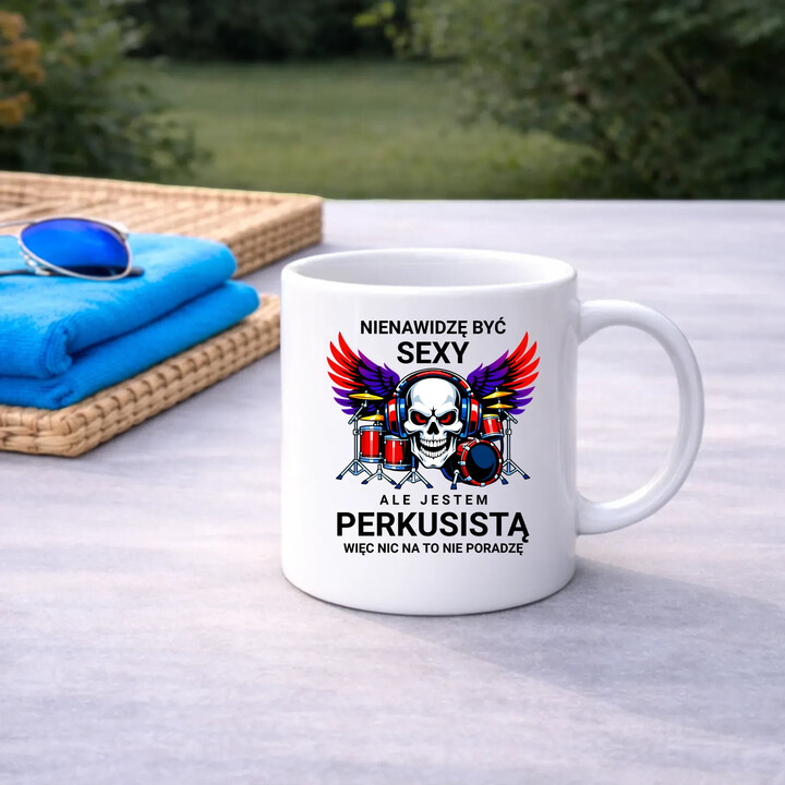 Nienawidzę być sexy, ale jestem perkusistą - kubek na prezent