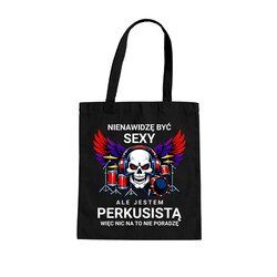 Nienawidzę być sexy, ale jestem perkusistą - torba na prezent