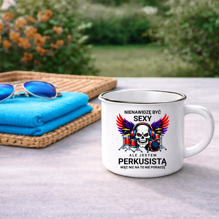 Nienawidzę być sexy, ale jestem perkusistą - kubek emaliowany na prezent