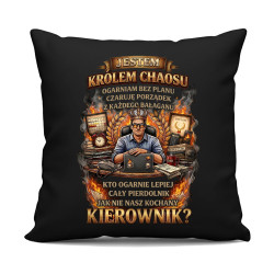 Jestem Królem Chaosu - Kierownik - czarna poduszka na prezent