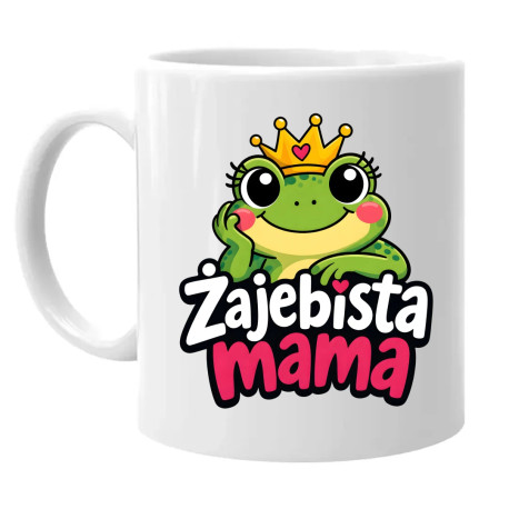 Żajebista mama v3 - kubek na prezent