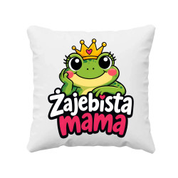 Żajebista mama v3 - poduszka na prezent