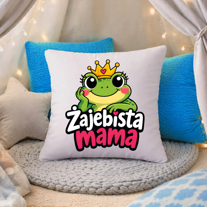 Żajebista mama v3 - poduszka na prezent