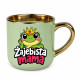 Żajebista mama v3 - kubek elegancki na prezent
