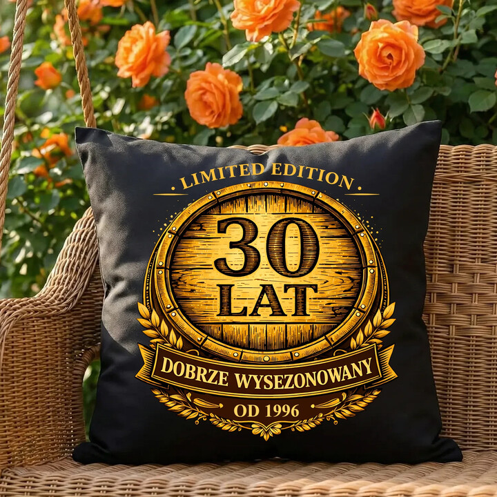 Limited edition 30 lat - dobrze wysezonowany - od 1996 - czarna poduszka na prezent