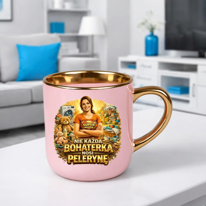 Nie każda bohaterka nosi pelerynę - Mama - kubek elegancki na prezent