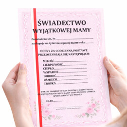 Świadectwo wyjątkowej mamy - prezent dla mamy