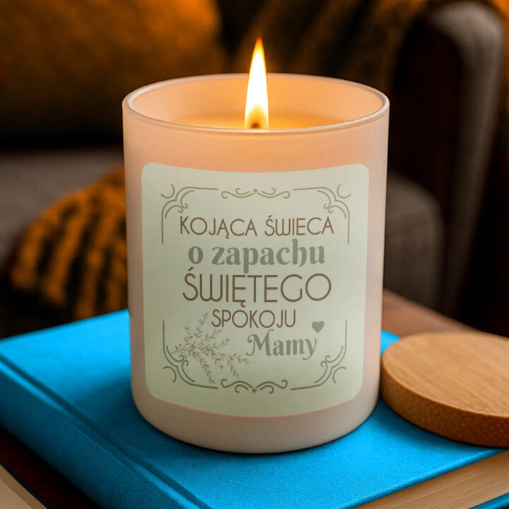 Kojąca świeca o zapachu świętego spokoju mamy - świeczka zapachowa na prezent