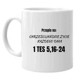 Przepis na chrześcijańskie życie - kubek na prezent - Szwalnia Św. Pawła