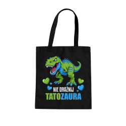 Nie drażnij tatozaura - torba na prezent