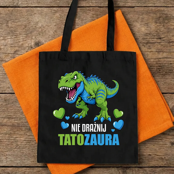 Nie drażnij tatozaura - torba na prezent