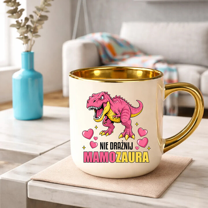 Nie drażnij mamozaura - kubek elegancki na prezent