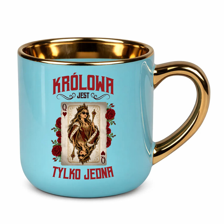 Królowa jest tylko jedna - kubek elegancki na prezent