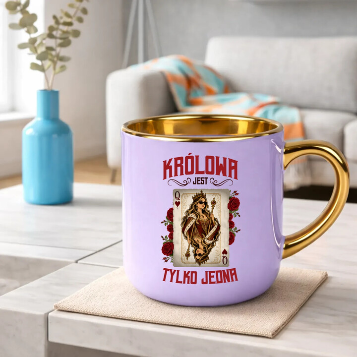 Królowa jest tylko jedna - kubek elegancki na prezent