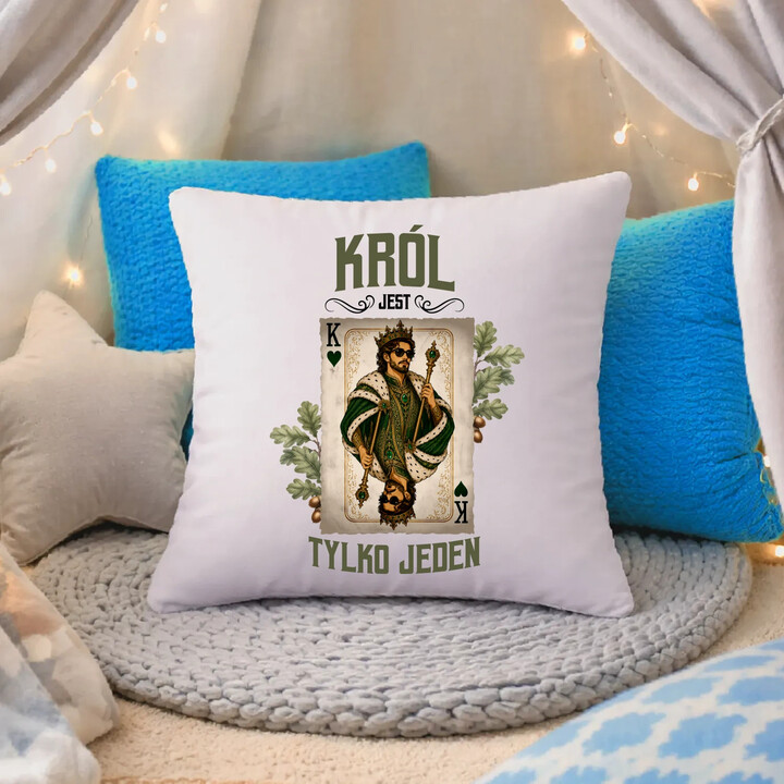 Król jest tylko jeden - poduszka na prezent