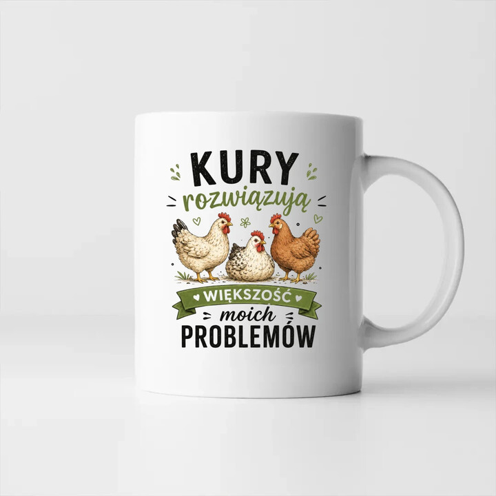 Kury rozwiązują większość moich problemów - kubek na prezent