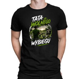 Tata z wolnego wybiegu - męska koszulka na prezent
