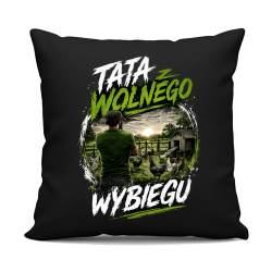Tata z wolnego wybiegu - czarna poduszka na prezent