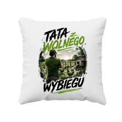Tata z wolnego wybiegu - poduszka na prezent