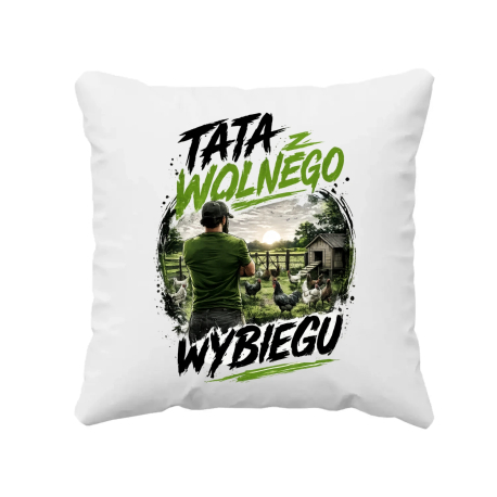 Tata z wolnego wybiegu - poduszka na prezent