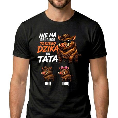 Nie ma drugiego takiego dzika jak tata + imiona dzieci - męska koszulka na prezent - produkt personalizowany