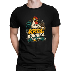 Król kurnika i tata roku - męska koszulka na prezent