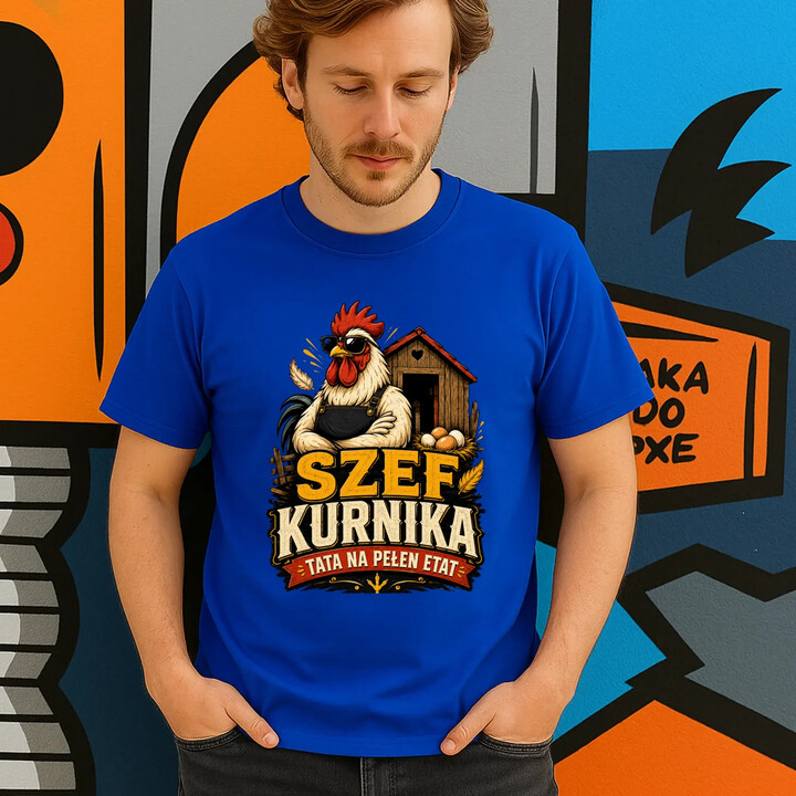 Szef kurnika. Tata na pełen etat - męska koszulka na prezent
